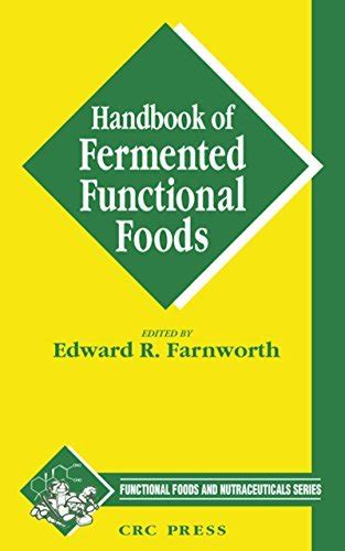 Handbook of fermented functional foods second edition by edward r ted farnworth. - Romsdals fattige og nødlidende almue: det kongelige undsætningskorn 1773.